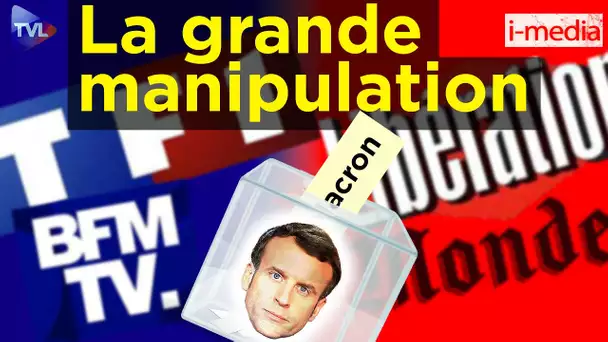 [Sommaire] I-Média Hors Série - Présidentielle : la grande manipulation