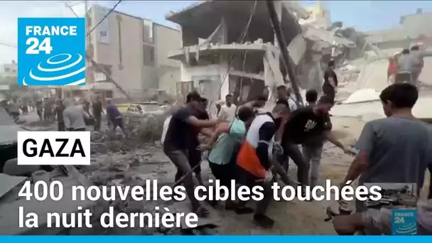 Gaza : 400 nouvelles cibles touchées la nuit dernière • FRANCE 24