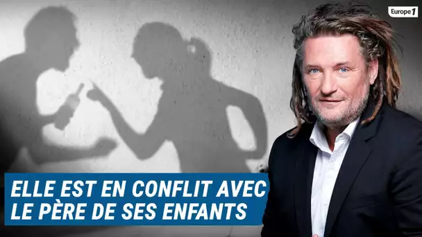 Olivier Delacroix (Libre antenne) - Elle est en grand conflit avec le père de ses enfants