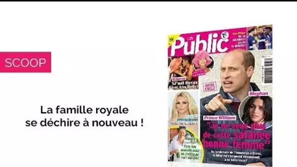 Magazine Public – William craque : « Je ne veux pas de cette satanée bonne...