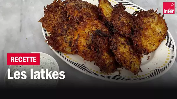 Les latkes - Les recettes de François-Régis Gaudry