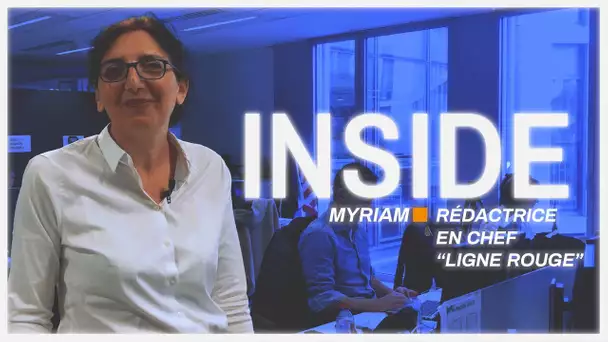 Inside : Myriam, rédactrice en chef des longs formats de BFMTV