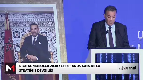 Digital Morocco 2030 : les grands axes de la stratégie dévoilés