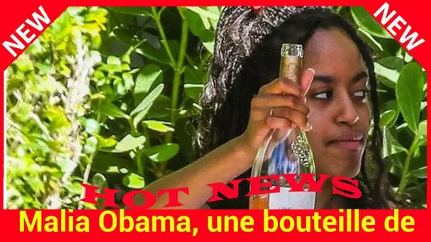 Malia Obama, une bouteille de rosé à la main, la fille de l’ancien président se lâche