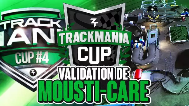 Trackmania Cup 2019 #15 : Validation de Mousti-Care