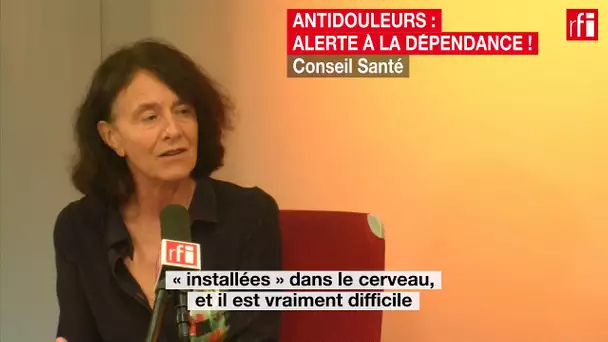 Antidouleurs: alerte à la dépendance.