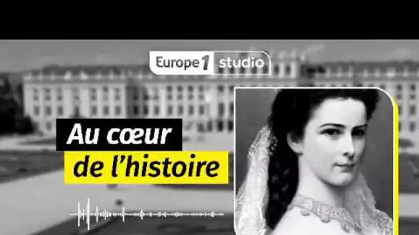 Au coeur de l'histoire - C'est le deuil de sa fille qui lia Sissi à la Hongrie