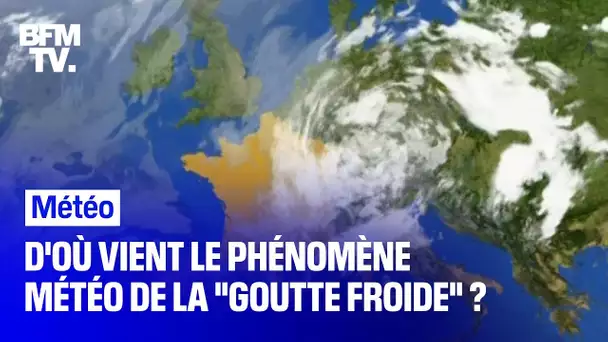 D'où vient le phénomène météo de la "