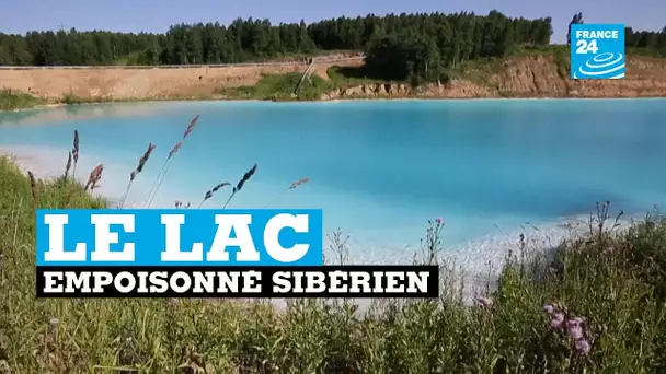 Le lac empoisonné de Sibérie