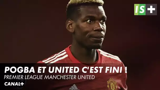 Paul Pogba et United, c'est fini ! - Premier League Manchester United