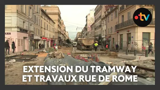 Extension du tramway : les travaux rue de Rome et ses conséquences