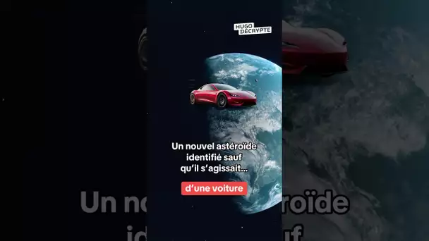 Un nouvel astéroïde confondu avec… une voiture Tesla