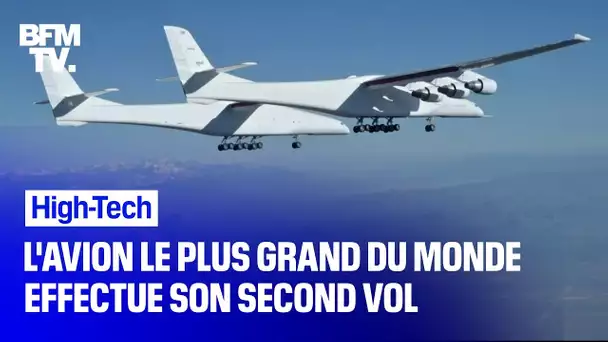 L'avion le plus grand de monde effectue son second vol