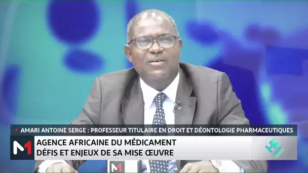 Agence africaine du médicament : défis et enjeux