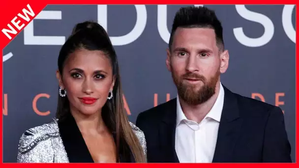 ✅  Lionel Messi menace de quitter le Barça : qui est sa femme Antonela ?