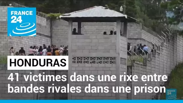 Honduras : 41 victimes dans une rixe entre bandes rivales dans une prison pour femmes • FRANCE 24