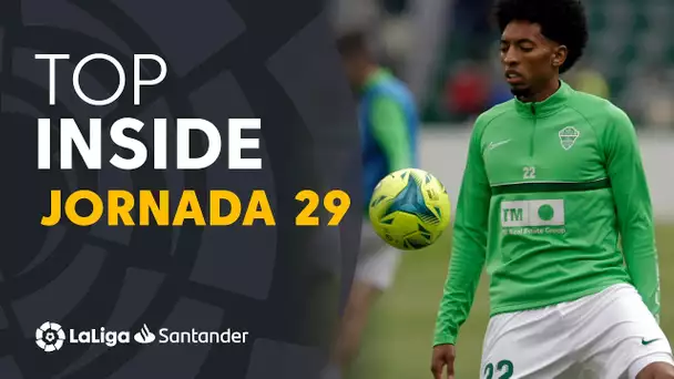 LaLiga Inside Jornada 29