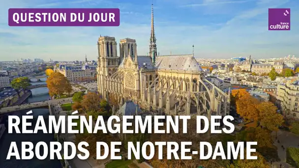 Découvrez les futurs aménagements autour de Notre-Dame de Paris