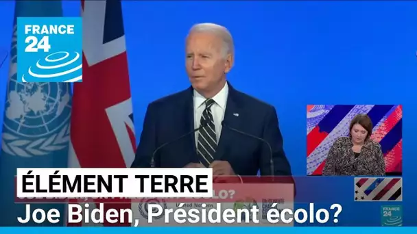 Joe Biden, un Président écolo? • FRANCE 24