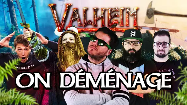 Valheim #22 : On déménage (ft. Kenny, MoMaN, Gius et Alphacast)