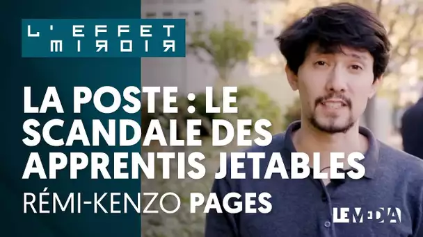 LA POSTE : RÉVÉLATIONS SUR LE SCANDALE DES APPRENTIS JETABLES