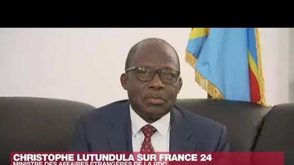 "Les mots de Macron ne suffisent pas du tout", déplore de chef de la diplomatie congolaise