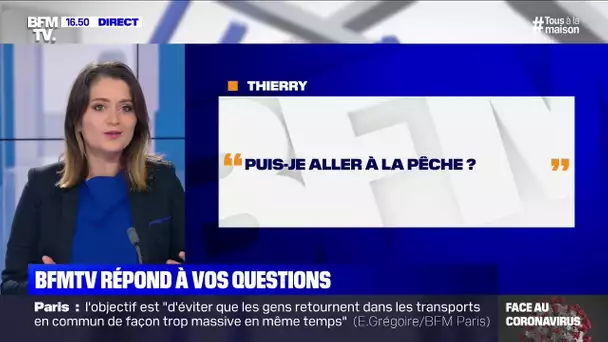 Puis-je aller à la pêche ? BFMTV répond à vos questions