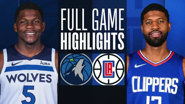 TIMBERWOLVES at CLIPPERS | FULL GAME HIGHLIGHTS | March 12, 2024