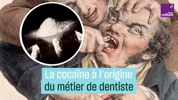 La cocaïne à l'origine du métier de dentiste