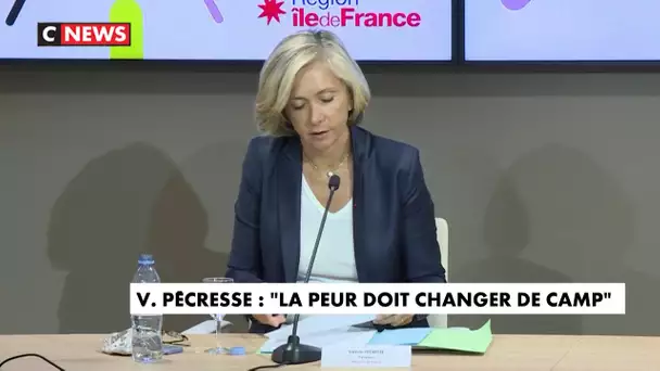 «La peur doit changer de camp», selon Valérie Pécresse