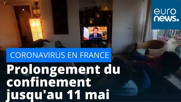 France : prolongement du confinement jusqu'au 11 mai