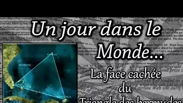 LA FACE CACHÉE DU TRIANGLE DES BERMUDES !!