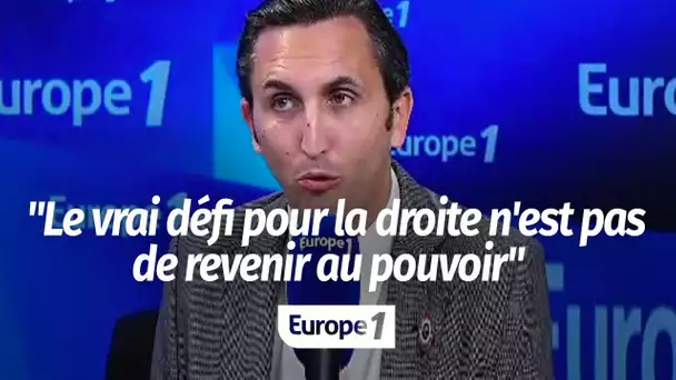 Julien Aubert : "Le vrai défi pour la droite n'est pas de revenir au pouvoir"