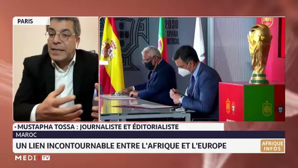 Le Maroc, un lien incontournable entre l´Afrique et l´Europe. Lecture Mustapha Tossa