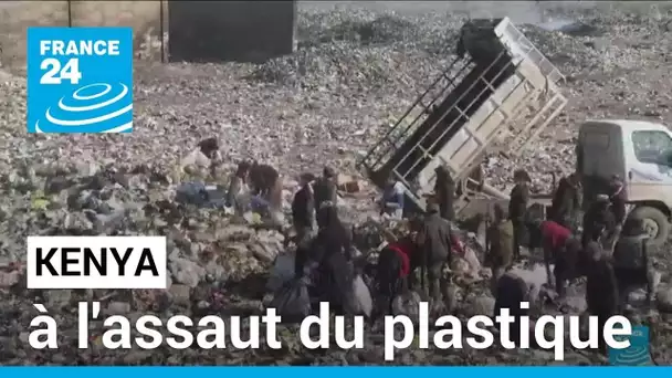 Au Kenya, coup d'envoi des négociations pour réduire la pollution plastique • FRANCE 24