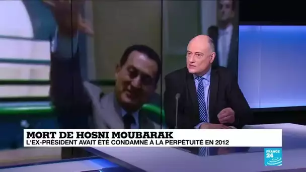 Mort d'Hosni Moubarak : l'ex-président avait été condamné à la perpétuité en 2012