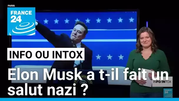 Elon Musk a-t-il fait un salut nazi après l'investiture de Trump ? • FRANCE 24