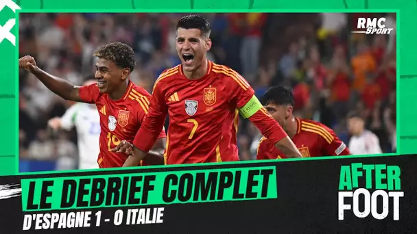 Espagne 1 - 0 Italie : Le débrief complet de l'After Foot