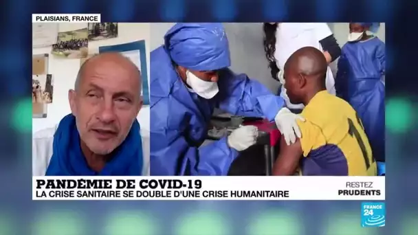 Pandémie de Covid-19 : Quand la crise sanitaire s'ajoute à la crise humanitaire