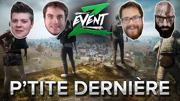 ZEVENT2018 #7 : P&#039;tite dernière