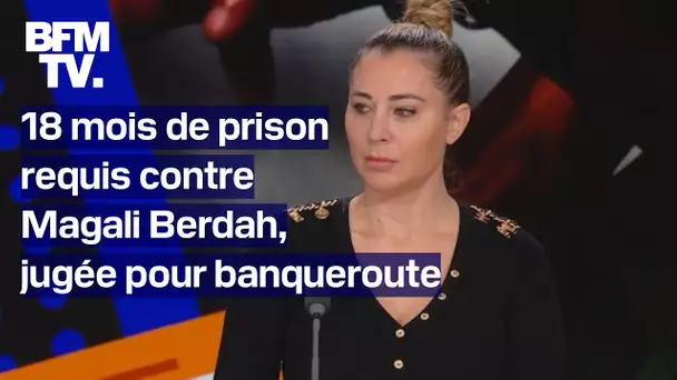 Prison ferme requise contre Magali Berdah  pour banqueroute et blanchiment