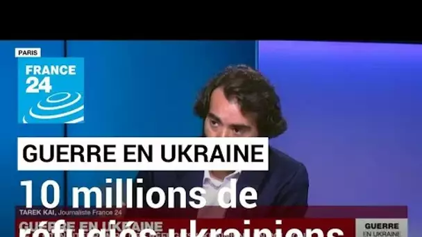 Guerre en Ukraine : environ 10 millions d'Ukrainiens ont fui leur foyer, selon l'ONU • FRANCE 24