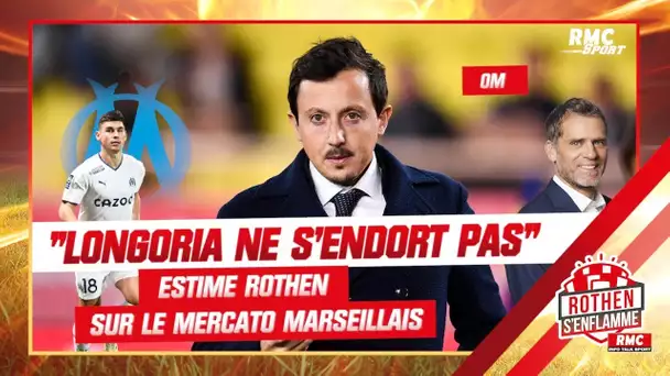 OM : "Longoria ne s'endort pas, il anticipe" estime Rothen sur le mercato marseillais