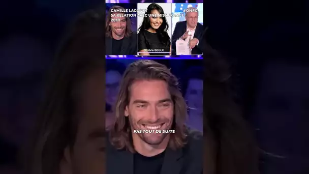 Camille Lacourt, sa relation avec une MIss France ! #onpc #shorts