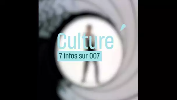 James Bond : ce que vous ne saviez (peut-être) pas sur 007 #CulturePrime