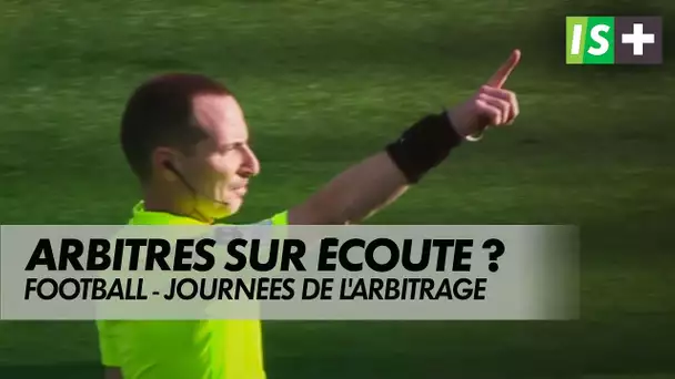 Les arbitres bientôt sur écoute ? - Football