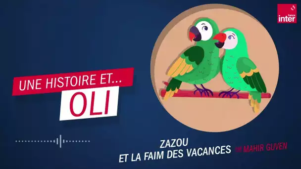 "Zazou et la fain des vacances" par Mahir Guven