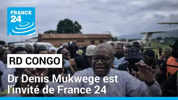 RD Congo : le Dr Denis Mukwege, candidat à la présidentielle, invité de France 24 • FRANCE 24