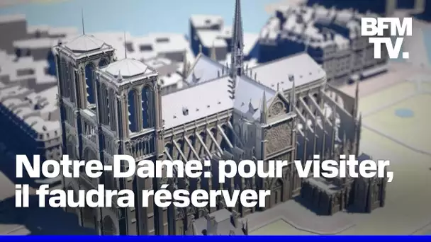 Comment assister à une messe ou visiter Notre-Dame la semaine de sa réouverture?