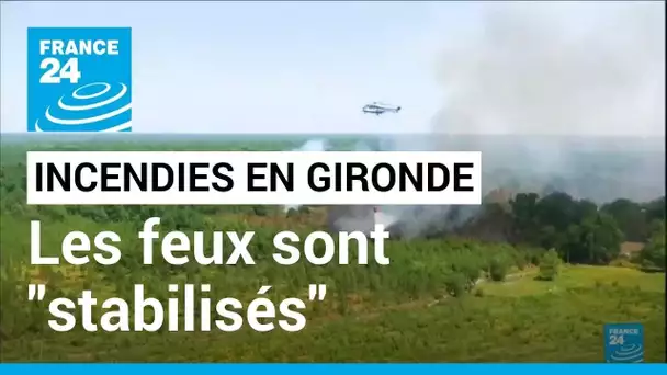 Incendies en Gironde : les deux feux sont "stabilisés" • FRANCE 24